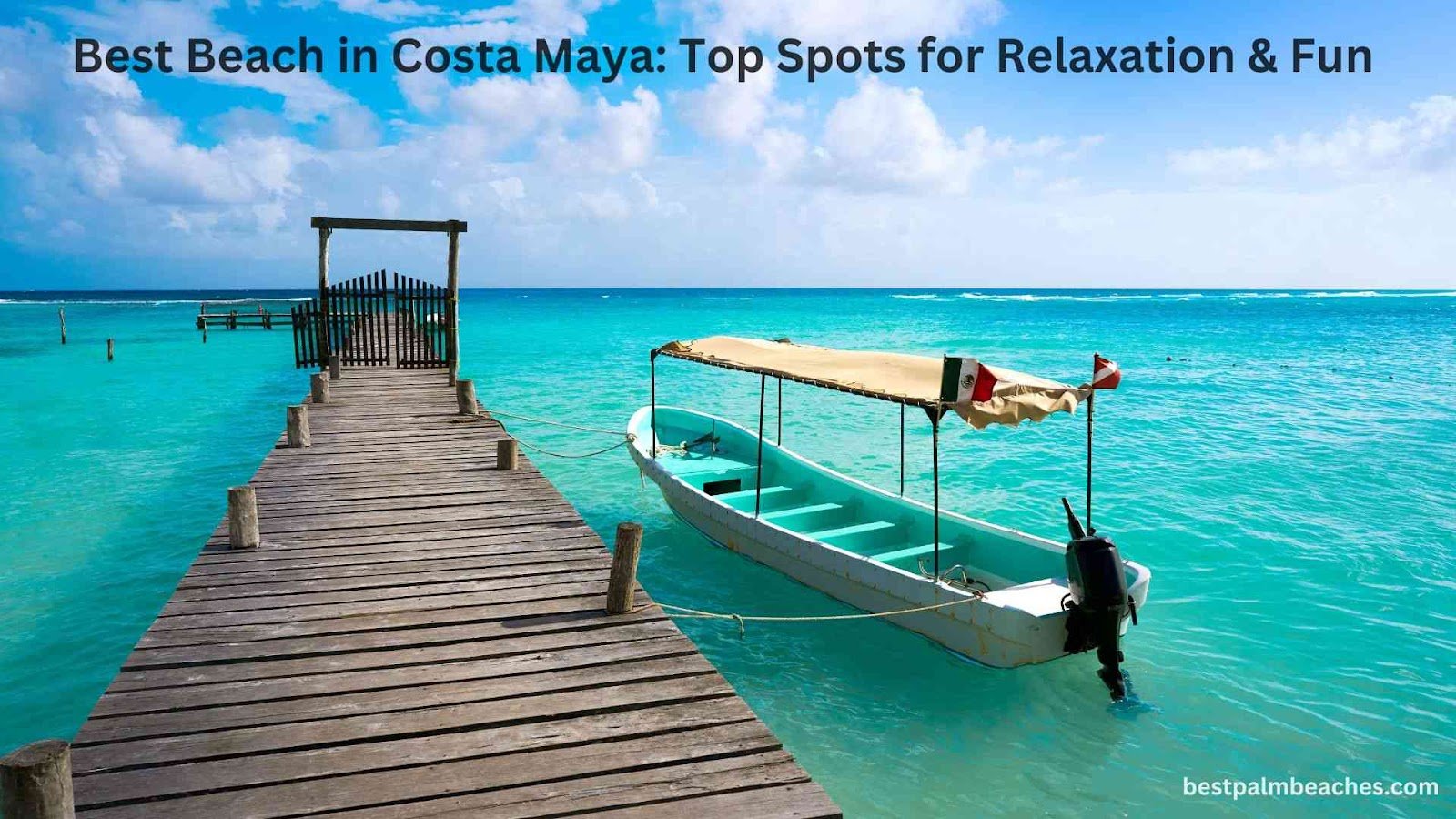 best beach in costa maya