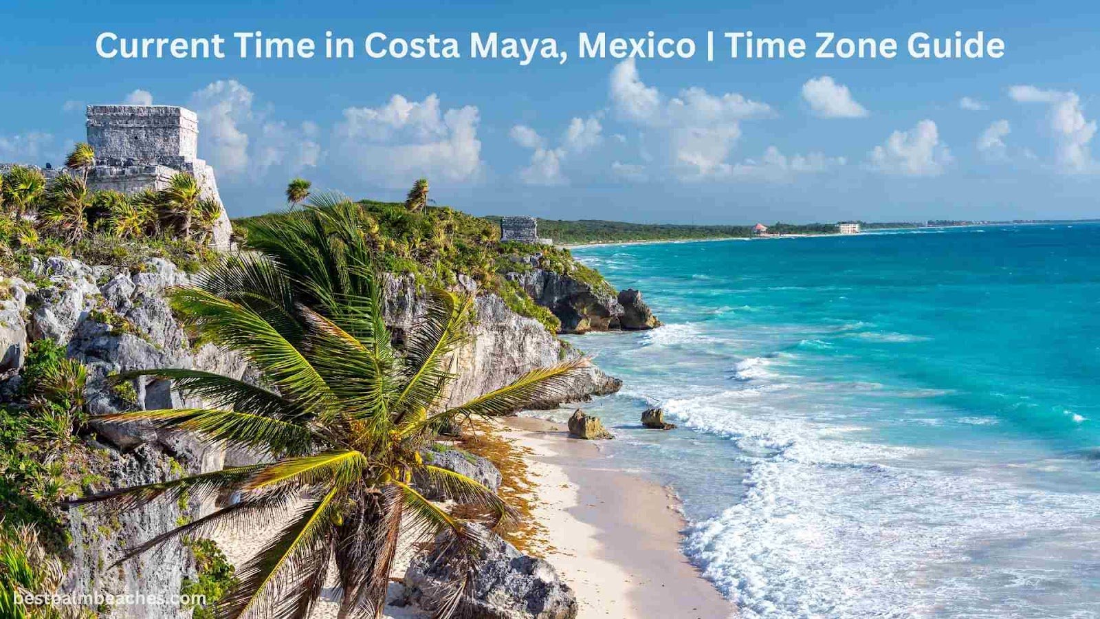 what time is it in costa maya mexico